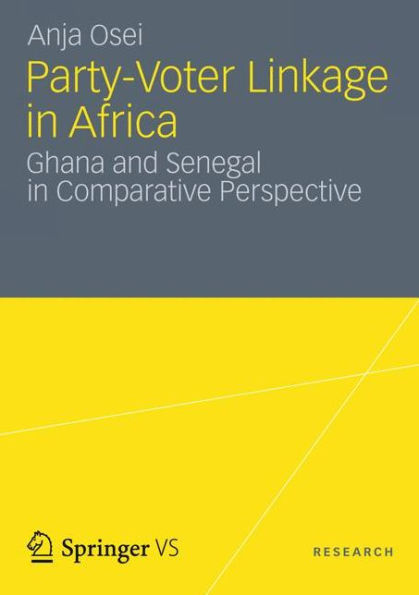 Party-Voter Linkage in Africa: Ghana and Senegal in Comparative Perspective