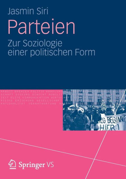 Parteien: Zur Soziologie einer politischen Form