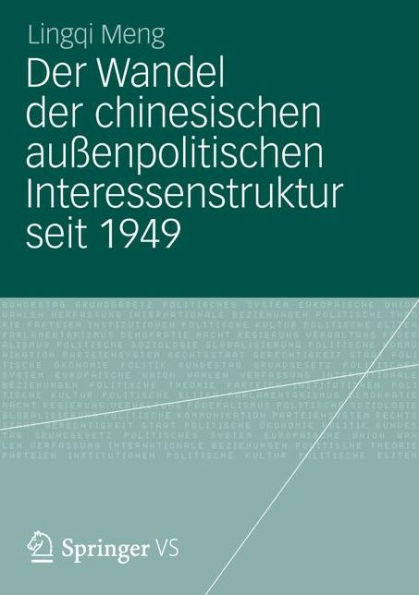 Der Wandel der chinesischen außenpolitischen Interessenstruktur seit 1949