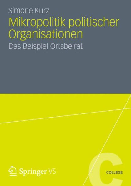 Mikropolitik politischer Organisationen: Das Beispiel Ortsbeirat