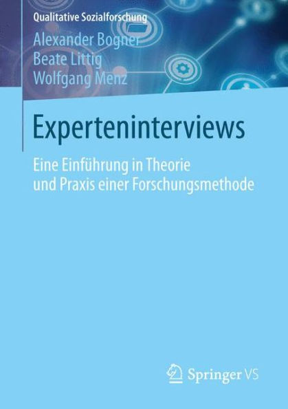 Interviews mit Experten: Eine praxisorientierte Einführung