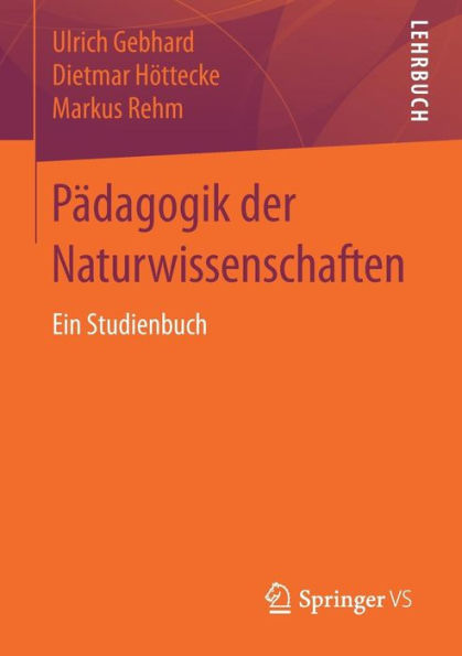 Pädagogik der Naturwissenschaften: Ein Studienbuch