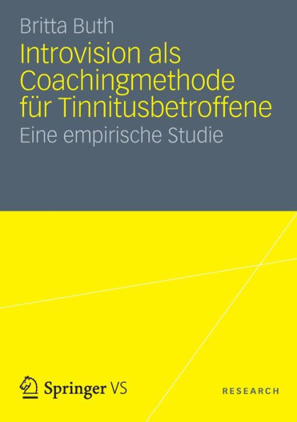 Introvision als Coachingmethode für Tinnitusbetroffene: Eine empirische Studie