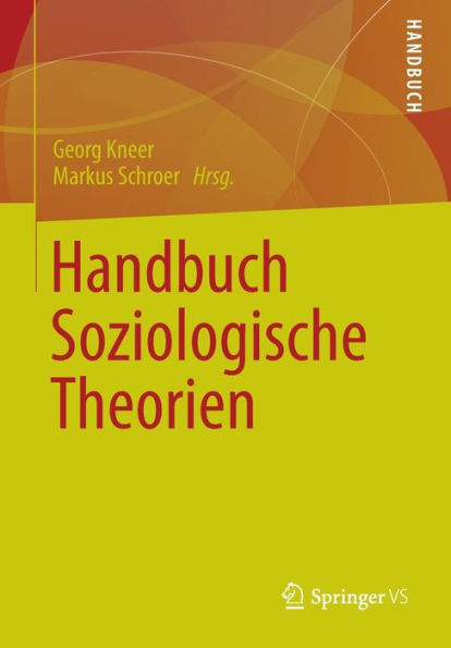 Handbuch Soziologische Theorien