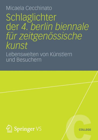 Schlaglichter der 4. Berlin Biennale fï¿½r zeitgenï¿½ssische Kunst: Lebenswelten von Kï¿½nstlern und Besuchern