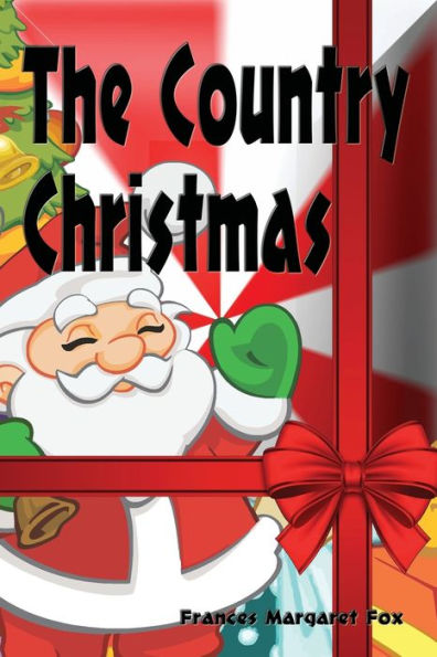 The Country Christmas - Illustrated