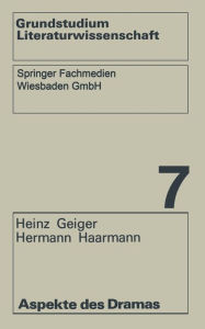Title: Aspekte des Dramas, Author: Heinz Geiger