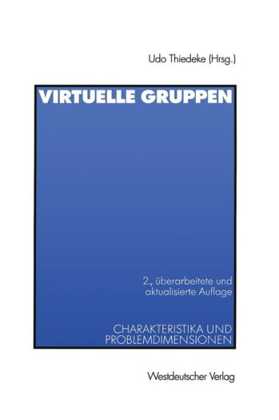 Virtuelle Gruppen: Charakteristika und Problemdimensionen