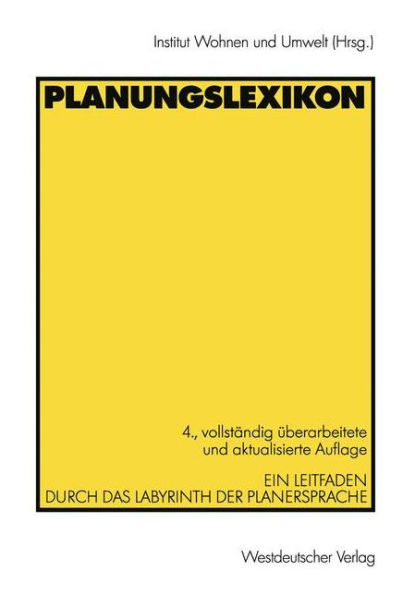 Planungslexikon: Ein Leitfaden durch das Labyrinth der Planersprache