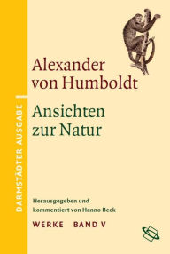 Title: Werke: Darmstädter Ausgabe, Author: Alexander von Humboldt