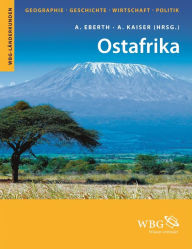 Title: Ostafrika: Geographie, Geschichte, Wirtschaft, Politik, Author: Eddie Stoilow