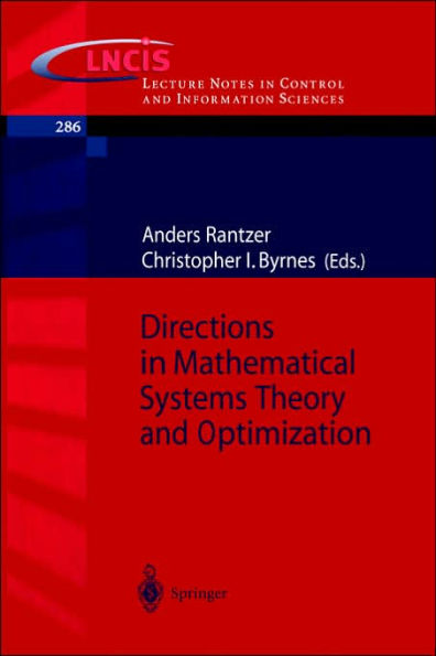 Directions in Mathematical Systems Theory and Optimization / Edition 1