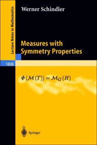 Title: Measures with Symmetry Properties, Author: Werner Schindler