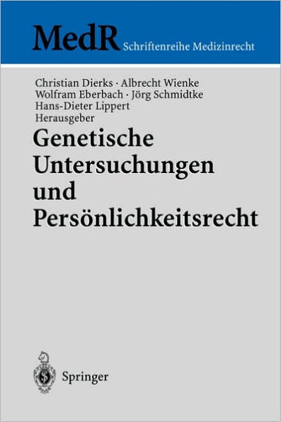 Genetische Untersuchungen und Persï¿½nlichkeitsrecht