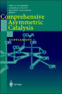 Comprehensive Asymmetric Catalysis: Supplement 1 / Edition 1