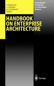 Title: Handbook on Enterprise Architecture / Edition 1, Author: Peter Bernus