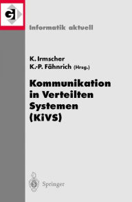 Title: Kommunikation in Verteilten Systemen (KiVS): 13. ITG/GI-Fachtagung Kommunikation in Verteilten Systemen (KiVS 2003) Leipzig, 25.-28. Februar 2003, Author: Klaus Irmscher