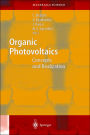 Organic Photovoltaics: Concepts and Realization / Edition 1