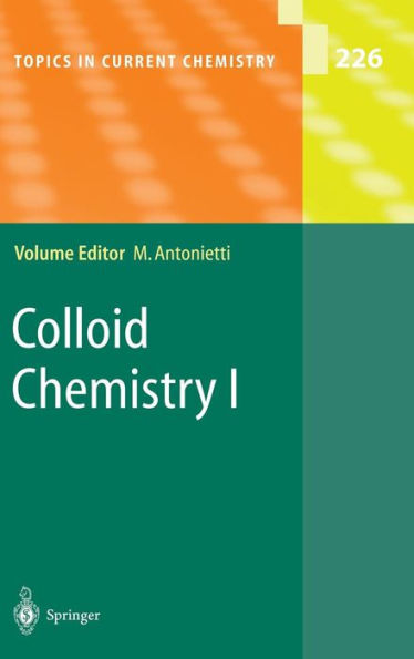 Colloid Chemistry I / Edition 1