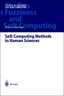 Soft Computing Methods in Human Sciences / Edition 1