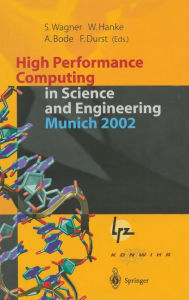 Title: High Performance Computing in Science and Engineering, Munich 2002, Author: Siegfried Wagner