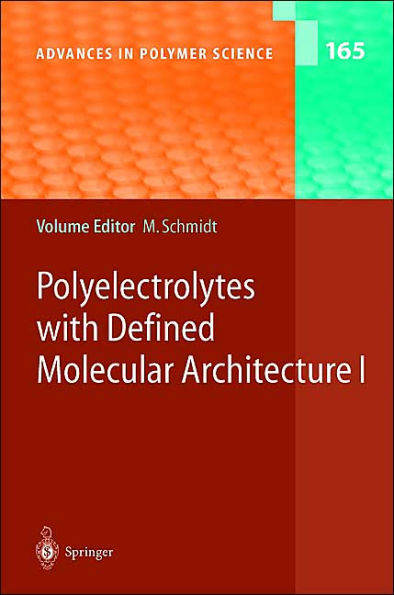 Polyelectrolytes with Defined Molecular Architecture I / Edition 1