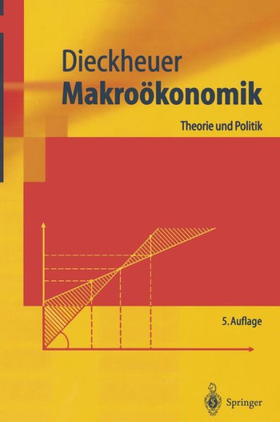 Makroï¿½konomik: Theorie und Politik