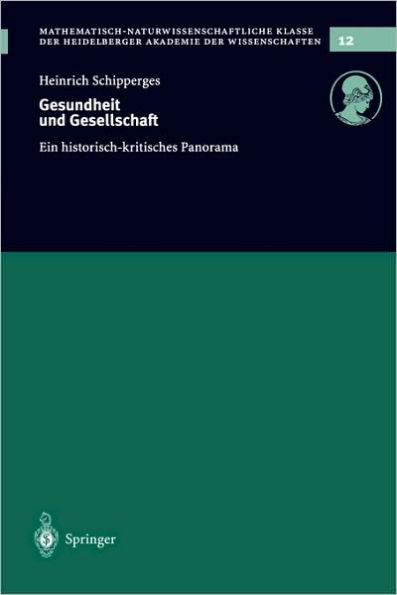 Gesundheit und Gesellschaft: Ein historisch-kritisches Panorama / Edition 1