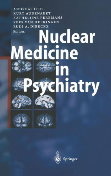 Nuclear Medicine in Psychiatry / Edition 1