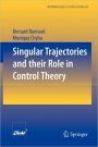 Singular Trajectories and their Role in Control Theory / Edition 1