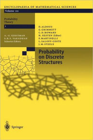 Title: Probability on Discrete Structures / Edition 1, Author: Harry Kesten