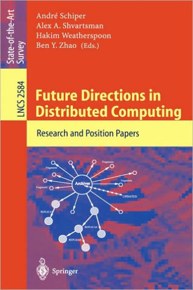 Future Directions in Distributed Computing: Research and Position Papers