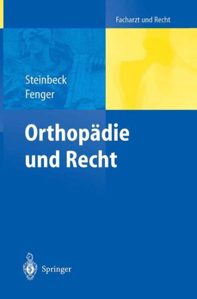 Orthopï¿½die und Recht / Edition 1