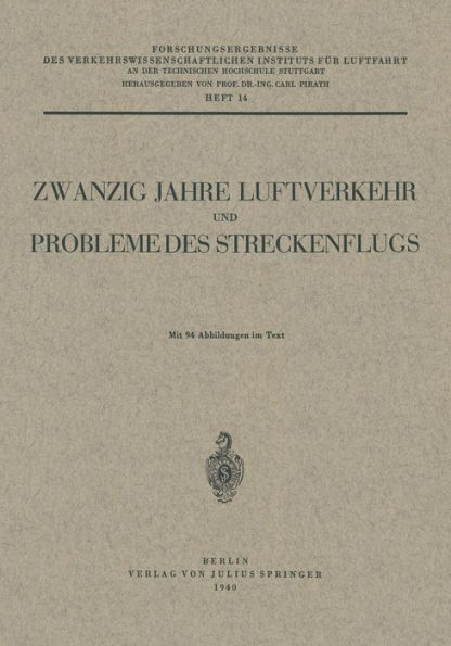 Zwanzig Jahre Luftverkehr und Probleme des Streckenflugs