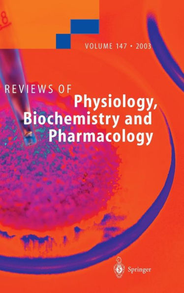 Reviews of Physiology, Biochemistry and Pharmacology 147 / Edition 1