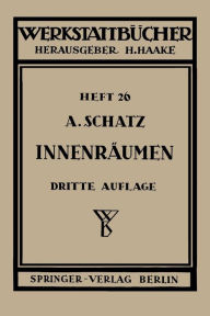 Title: Innenräumen, Author: A. Schatz