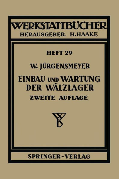Einbau und Wartung der Wï¿½lzlager