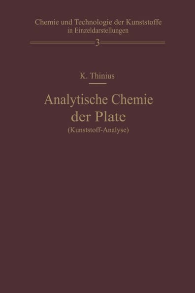 Analytische Chemie der Plaste (Kunststoff-Analyse)