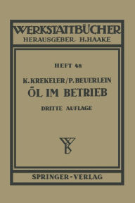 Title: Öl im Betrieb, Author: K. Krekeler