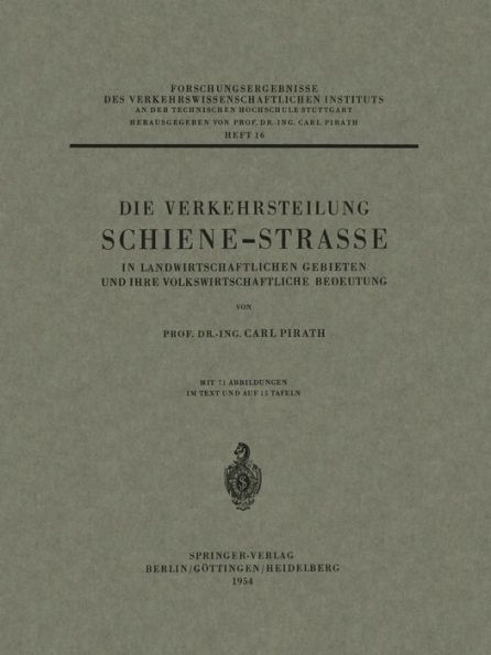 Die Verkehrsteilung Schiene-Strasse in Landwirtschaftlichen Gebieten und ihre Volkswirtschaftliche Bedeutung