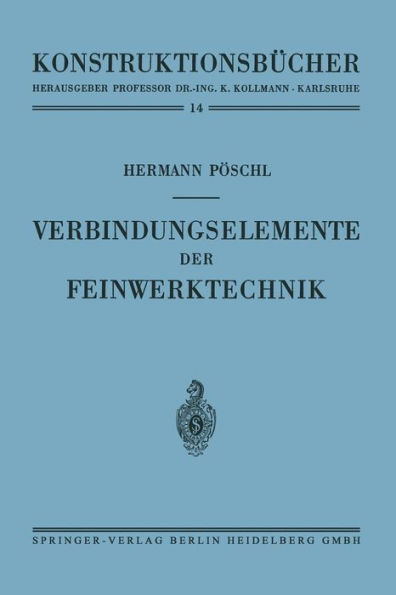 Verbindungselemente der Feinwerktechnik