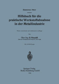Title: Hilfsbuch für die praktische Werkstoffabnahme in der Metallindustrie, Author: Ernst Damerow