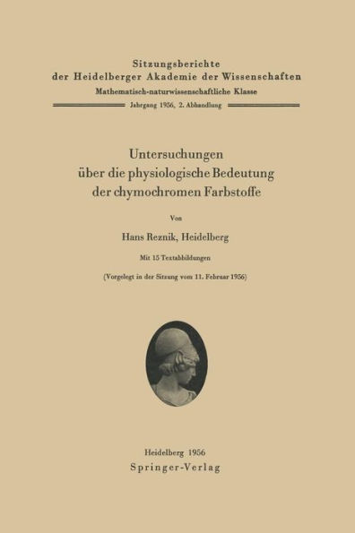 Untersuchungen ï¿½ber die physiologische Bedeutung der chymochromen Farbstoffe