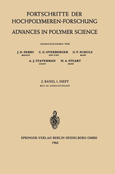 Fortschritte der Hochpolymeren-Forschung / Advances in Polymer Science