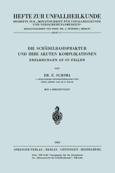 Die Schï¿½delbasisfraktur und Ihre Akuten Komplikationen: Erfahrungen an 571 Fï¿½llen