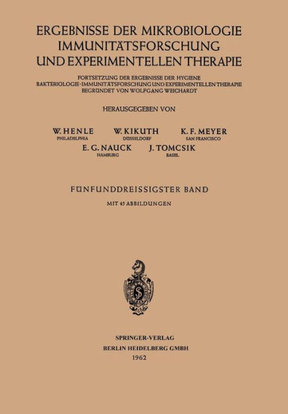 Ergebnisse der Mikrobiologie Immunitï¿½tsforschung und Experimentellen Therapie: Fortsetzung der Ergebnisse der Hygiene Bakteriologie ï¿½ Immunitï¿½tsforschung und Experimentellen Therapie