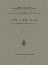 Title: Ölfernleitungen in verkehrswirtschaftlicher Sicht, Author: Walther Lambert