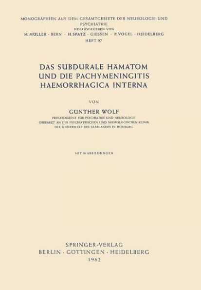 Das Subdurale Hï¿½matom und die Pachymeningitis Haemorrhagica Interna