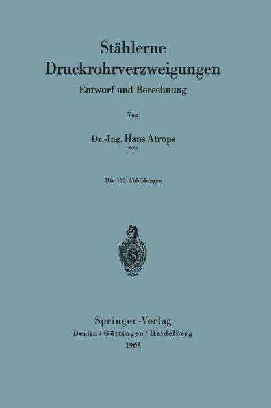 Stï¿½hlerne Druckrohrverzweigungen: Entwurf und Berechnung