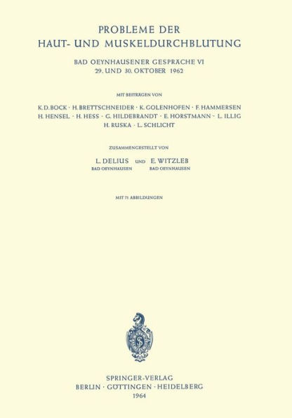 Probleme der Haut- und Muskeldurchblutung: 29. und 30. Oktober 1962